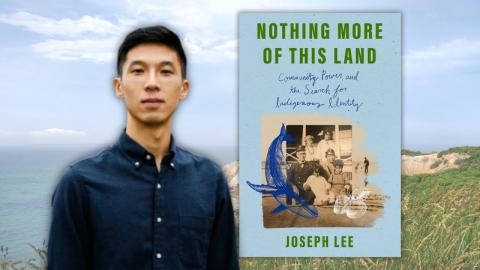 Community, Power, and the Search for Indigenous Identity with Award-Winning Journalist Joseph Lee